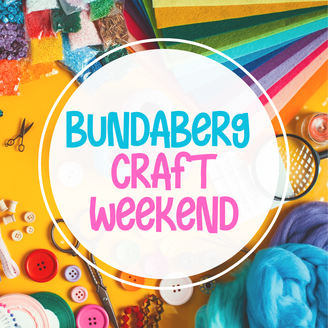 Bundaberg Craft Weekend 15th & 16th August
