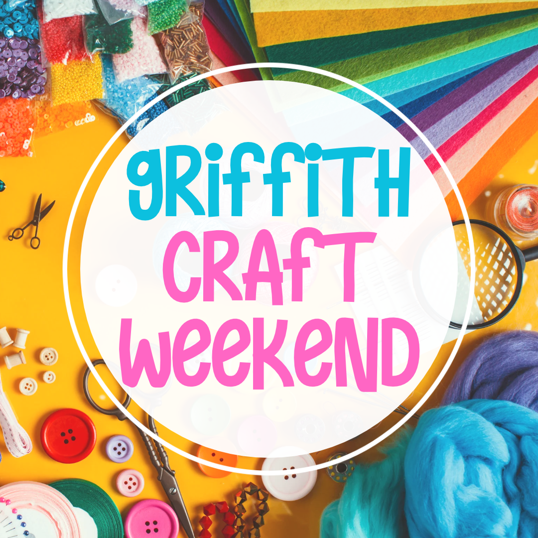 Griffith Craft Weekend 13th, 14th & 15th November