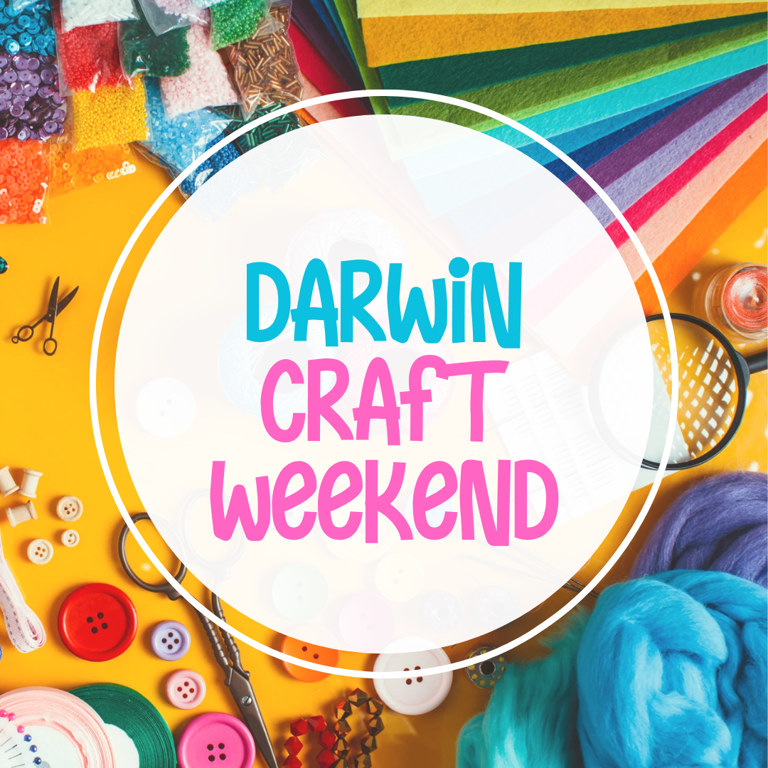 Darwin - Cowboy & Craft Weekend 18th, 19th & 20th
