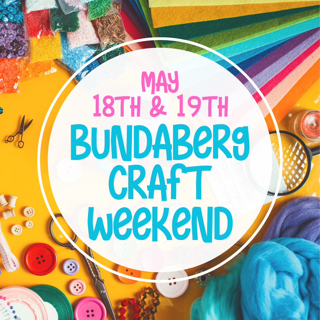 Bundaberg Craft Weekend 18/19 May