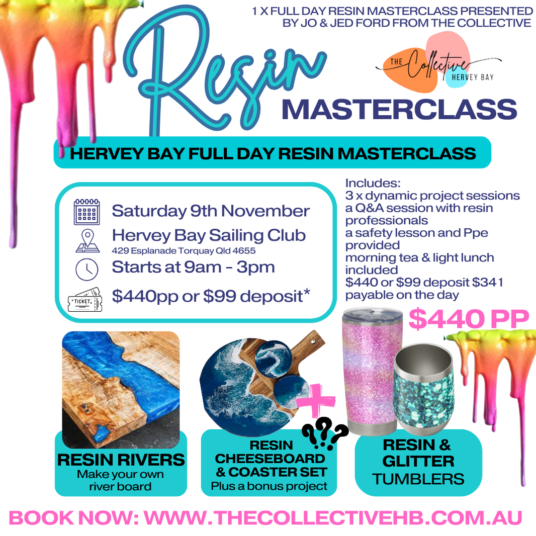 Resin Full Day Masterclasses The Collective Hervey Bay