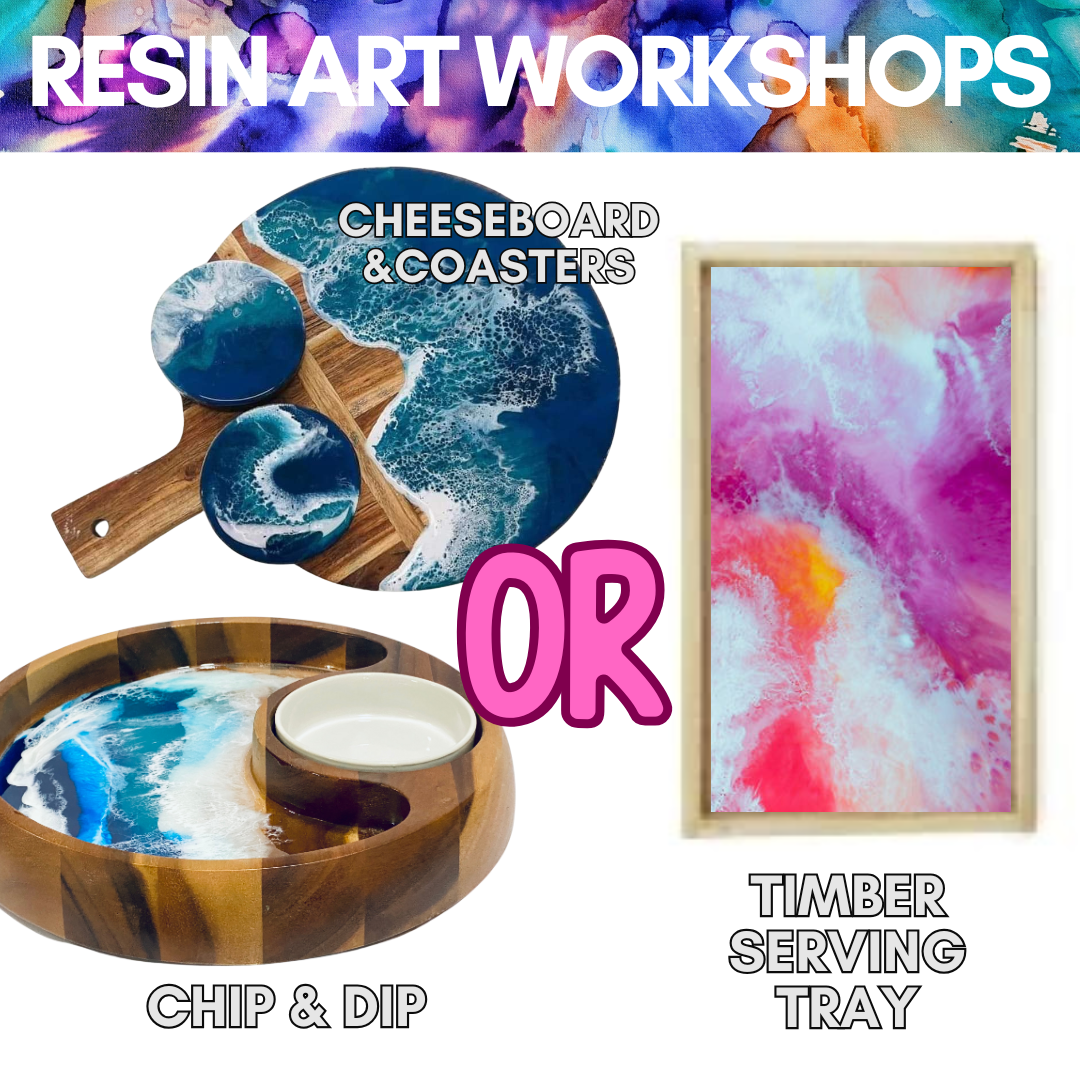 Dubbo Resin Pick Your Project 22nd Nov *Deposit only*