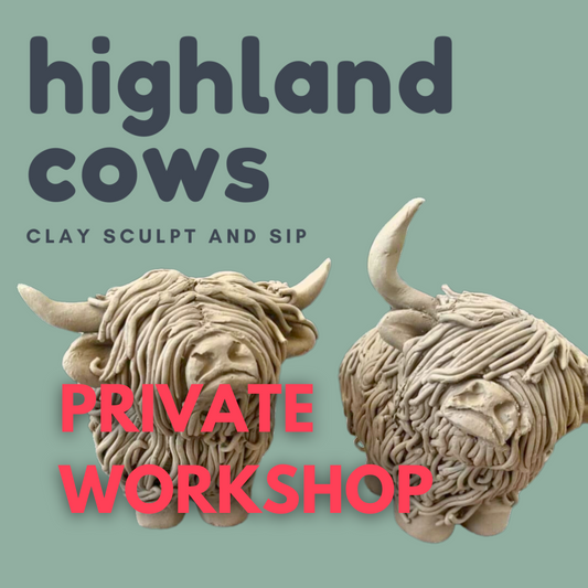 "Private Workshop" Dubbo Clay Highland Cows 8th February