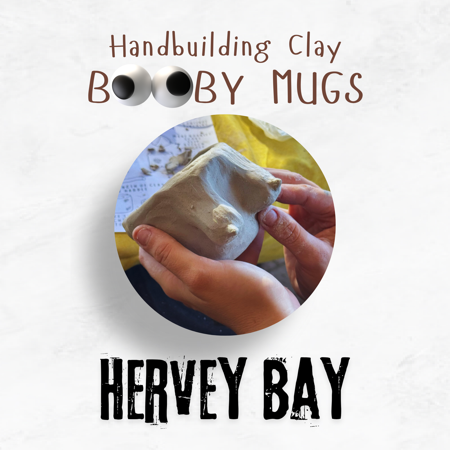 Rockhampton Clay Mugs, Ugly Mug or Boobie Mug Sunday 19th April 2026